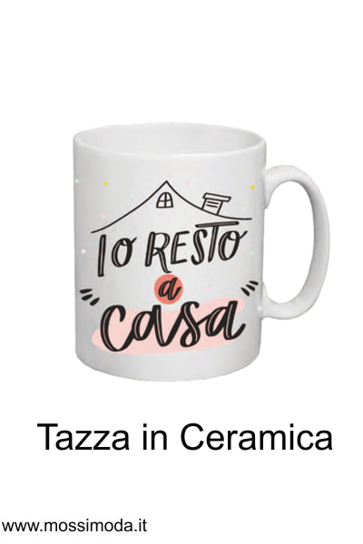 *SALDI* Tazza in Ceramica IO RESTO A CASA Art.G008
